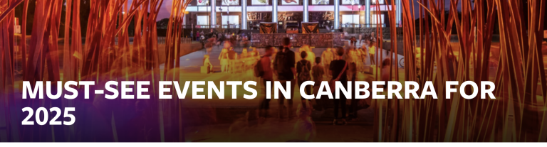 What’s on in Canberra – April & May Events