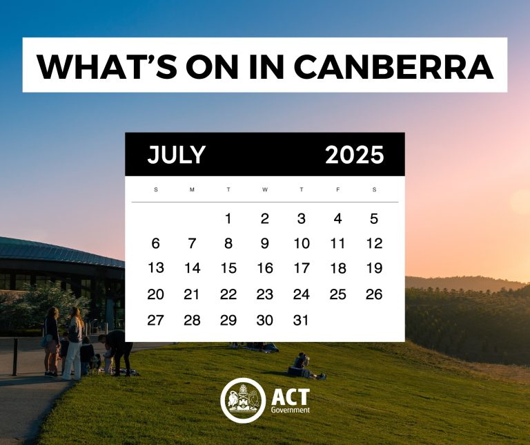 What’s On in Canberra This July 2025