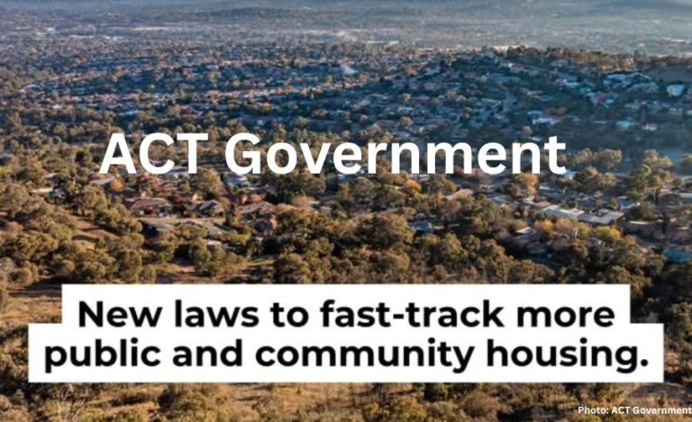 The ACT Government has approved-  Fast-tracks Housing Delivery With New Priority Projects Law