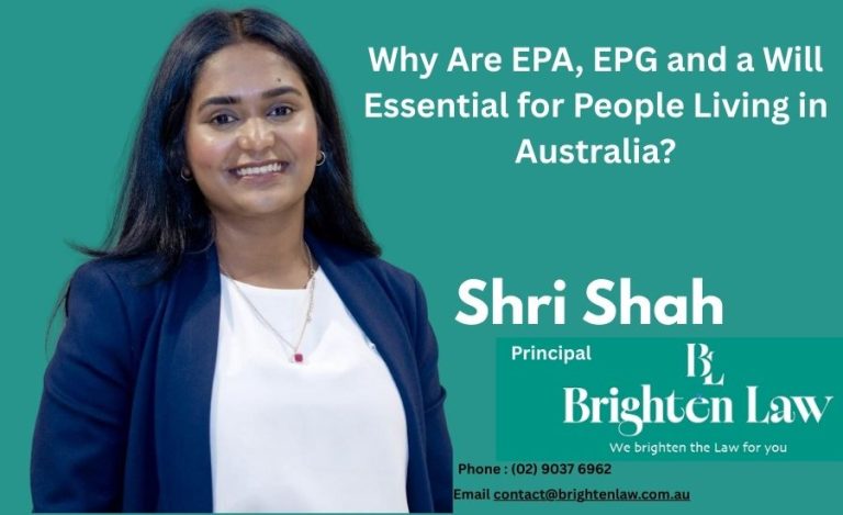 Why Are EPA, EPG and a Will Essential for People Living in Australia?