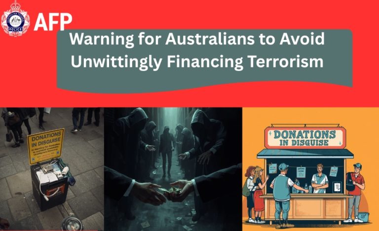 Donations in Disguise: Warning for Australians to Avoid Unwittingly Financing Terrorism