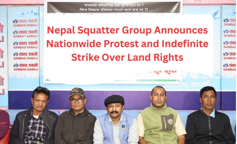 Nepal Squatter Association Announces Nationwide Protest and Indefinite Strike Over Land Rights