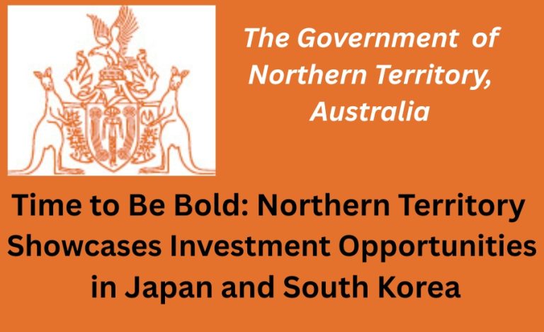 Northern Territory Australia Promotes Investment Opportunities in Japan and South Korea