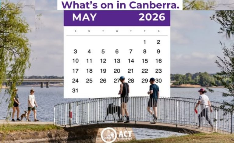 Find out what’s happening in Canberra this May!