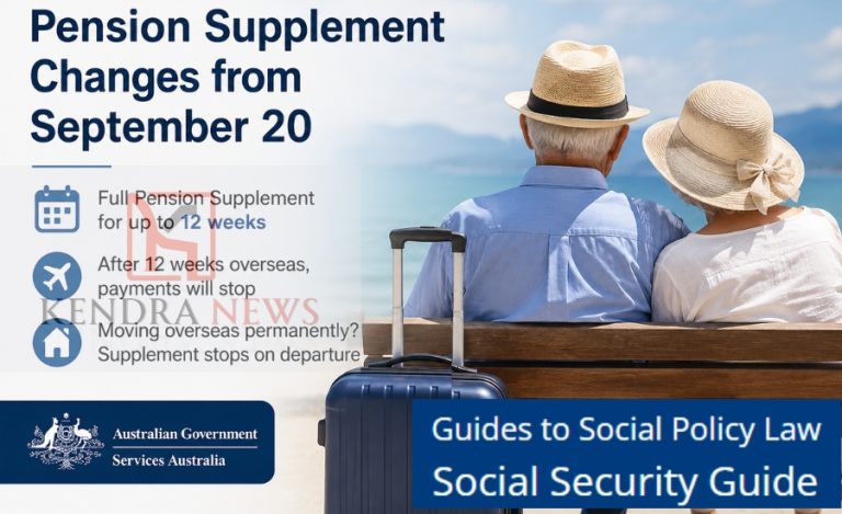 Pension Supplement Changes from September 20: What Overseas Travelling Pensioners Need to Know